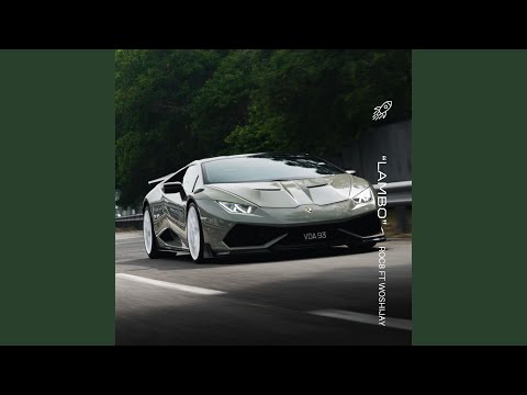 LAMBO (feat. WoShiJay)