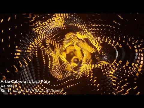 Artie Cabrera ft. Lisa Pure - Rainfalls (Sterbinszky x MYNEA Club Remix)