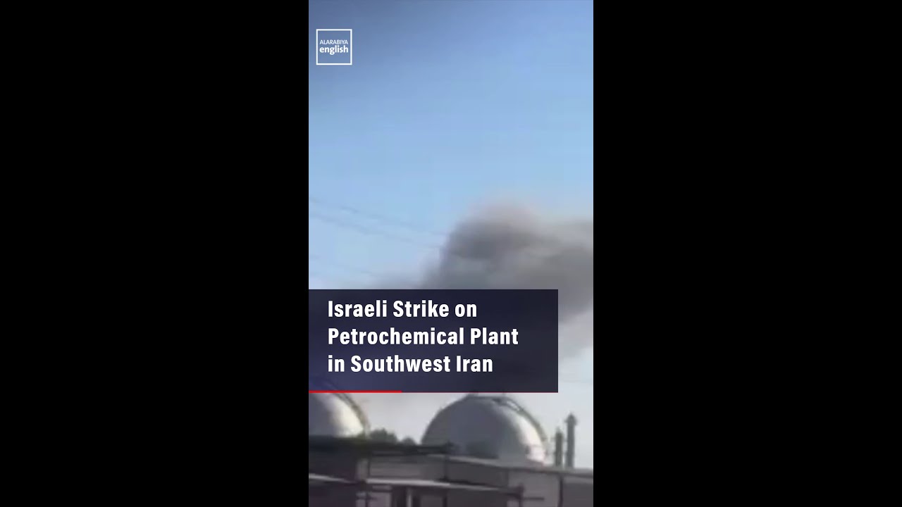 Video | Israeli Strike on Petrochemical Plant in Southwest Iran