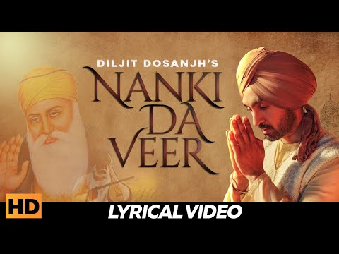 Nanki Da Veer : Diljit Dosanjh | Gurpurab Special | Latest Punjabi Song 2018 | Lokdhun Punjabi