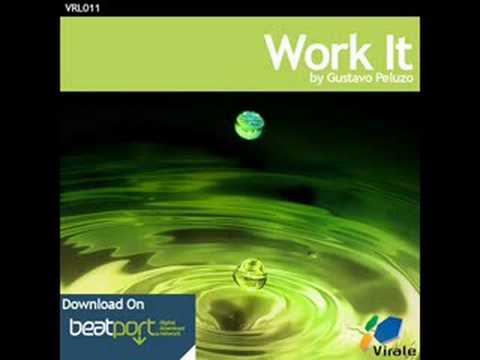 Gustavo Peluzo - Work it (DJ Mr. Gil)