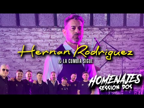 Hernan Rodriguez & La Cumbia Sigue - Homenajes Session Dos (Video Oficial)
