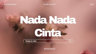 Download lagu Nada Nada Cinta - Rossa Ariel (Lirik lagu) mp3