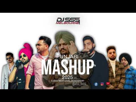 New Punjabi Bhangra Mashup (2025) - DJ SSS Next Level Roadshow