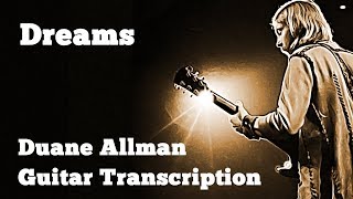 Dreams - Duane Allman Guitar Transcription