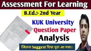 Assessment For Learning Question Paper Analysis May-2026 || KUK University