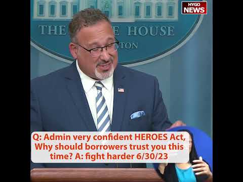 Q: Admin very confident HEROES Act, Why should borrowers trust you this time? A: fight harder