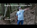 Tom Wessels: Reading the Forested Landscape, Part 1