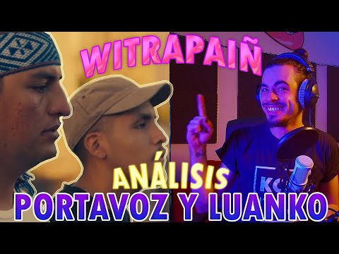 ANALIZAMOS TODA LA HISTORIA [2/2] ||  Portavoz x Luanko  - "Witrapaiñ"