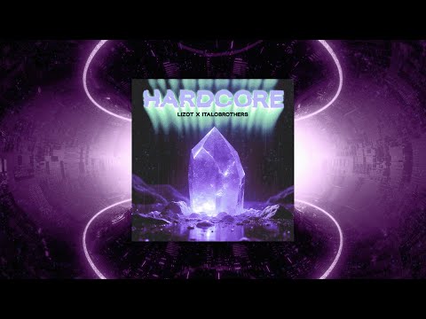 LIZOT  x ItaloBrothers - HARDCORE (Official Visualizer)