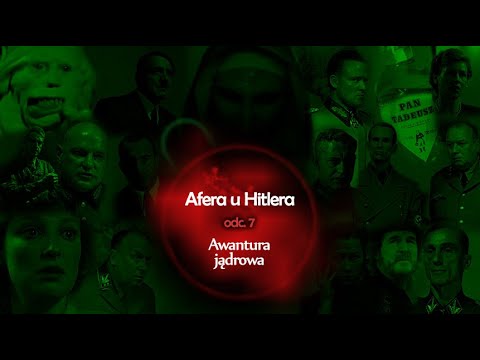 Afera u Hitlera [bez ivony] - PARODIA - odc. 7 - Awantura jądrowa
