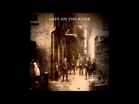 Lost On The River
