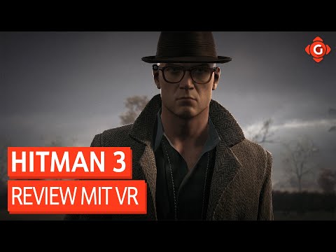 Ein würdiges Trilogie-Finale - Video-Review zu Hitman 3 (inkl. VR) | REVIEW