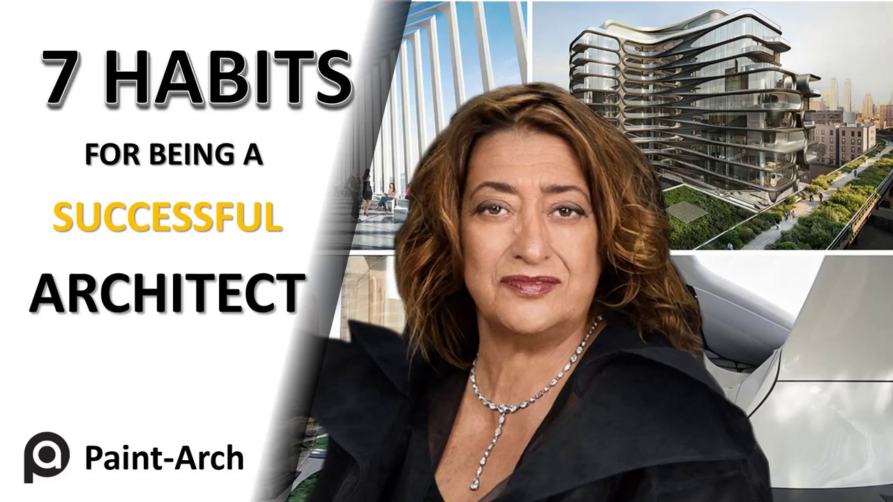 7 HABITS FOR BEING A SUCCESSFUL ARCHITECT