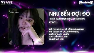 Download lagu Như Bến Đợi Đò - H2K x Huỳnh Mộng Như (Thanh Huyy Remix) / Audio Lyrics Video mp3 Download lagu Như Bến Đợi Đò - H2K x Huỳnh Mộng Như (Thanh Huyy Remix) / Audio Lyrics Video mp3