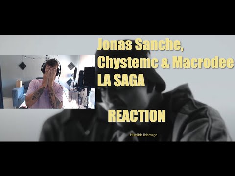 REACTION Jonas Sanche, Chystemc & Macrodee   LA SAGA