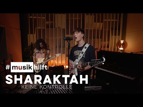 Sharaktah - Keine Kontrolle (Benefiz-Session für die Opfer der Flutkatastrophe)