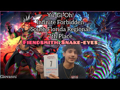 Yu-Gi-Oh! Infinite Forbidden South Florida Regional - 7th Place Fiendsmith Snake-eyes - Giovanni G.