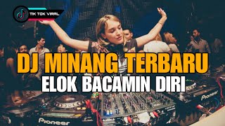 Download lagu DJ ELOK BACAMIN DIRI BREAKBEAT TERBARU 2024 mp3