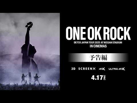 ONE OK ROCK DETOX JAPAN TOUR 2025 AT NISSAN STADIUM IN CINEMAS電影海報