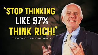 STOP Thinking Like the 97%: That Mental Trap Keeps You Stuck Forever | Jim Rohn Motivation