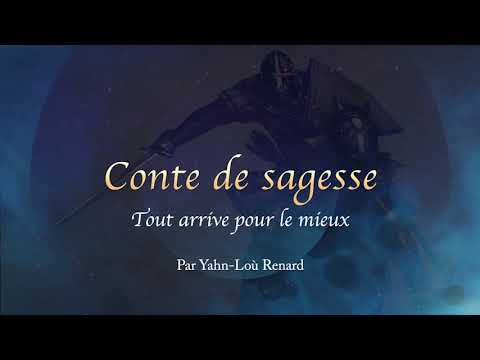 Conte de sagesse - Tout arrive pour le mieux