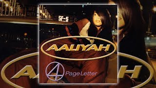 Aaliyah — 4 Page Letter (Album Version Edit) [Audio HQ] HD