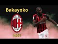 Tiemoue Bakayoko ● 2023 ● Highlights: Goals, Defense, Skills, Assists