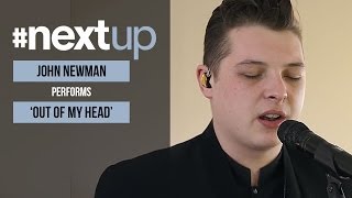 John Newman Performs &#39;Out of My Head&#39; - #NextUp