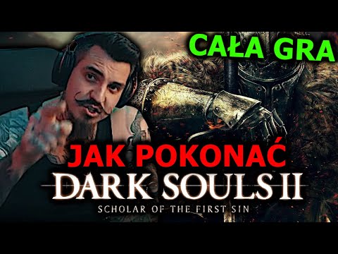 Jak Przejść Dark Souls 2? | Poradnik Dla Początkujących | Kiszak DS2 Cała Gra