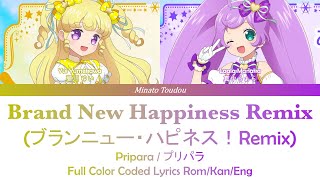 【FULL】 Brand New·Happiness! (DJ BOSS Hard Trance Remix) [Pripara] Color Coded Lyrics Rom/Kan/Eng