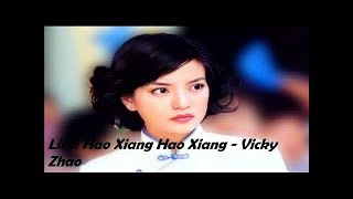 Download lagu Lirik Hao Xiang Hao Xiang - Vicky Zhao mp3
