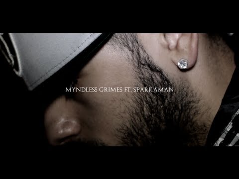 Myndless Grimes Ft. Sparkaman - Going In [Net Video] [@MyndlessGrimez] [@SPARKAMAN14]