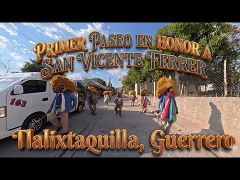 Primer Paseo en Honor a San Vicente Ferrer [Tlalixtaquilla, Guerrero 2026]