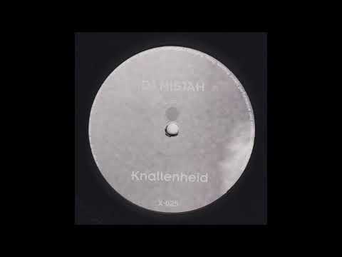 DJ Misjah - Knallenheid (B) [X-025]