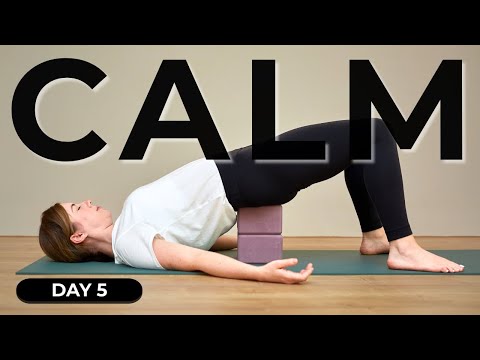 Day 5: DEEP Calm & Yoga Nidra | 5-Minute Holds
