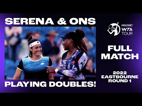 Теннис Serena Williams & Ons Jabeur playing DOUBLES at Eastbourne 2022!