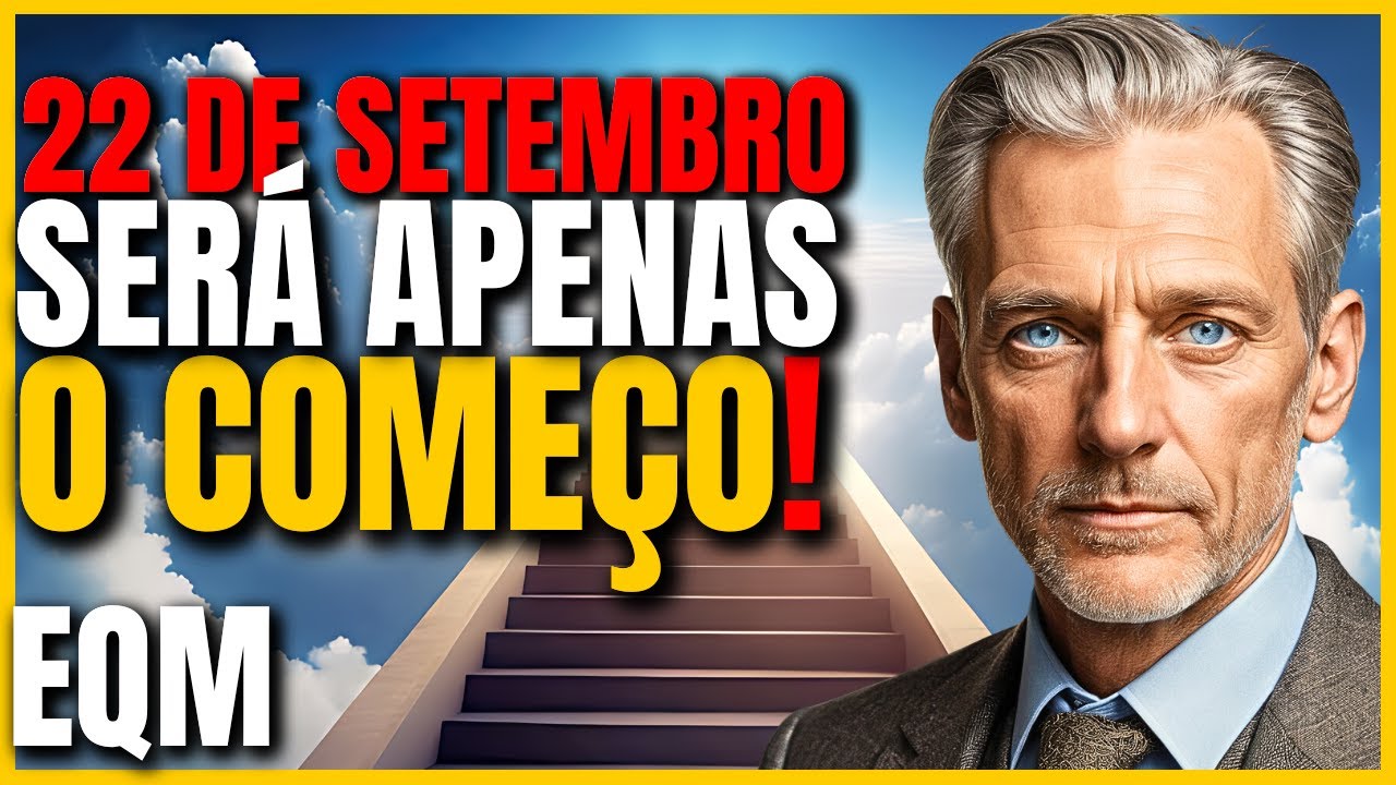 EQM: DESCOBRI a Data do Início da GRANDE MUDANÇA DO PLANETA: SETEMBRO de 2024!
