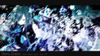 - Starry Dream / Osanzi vs tekalu feat.初音ミク