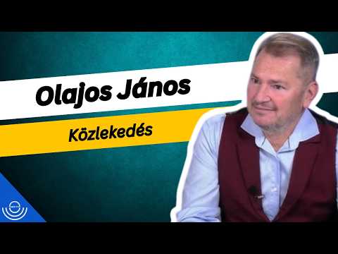 Pirkadat: Olajos János – Közlekedés