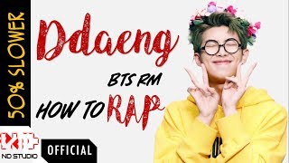 Download lagu How To RAP RM 'DDAENG' EASY LYRICS (50% SLOWER) | ND Studio Rap Tutorial mp3 Download lagu How To RAP RM 'DDAENG' EASY LYRICS (50% SLOWER) | ND Studio Rap Tutorial mp3