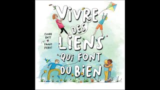 Vivre des Liens qui font du Bien