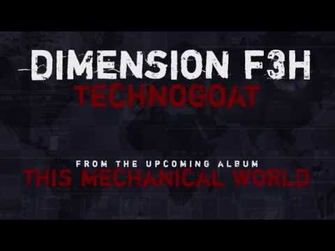 Dimension F3H - TechnoGoat