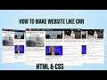 How To Make News Website Like CNN | HTML And CSS  Projects |