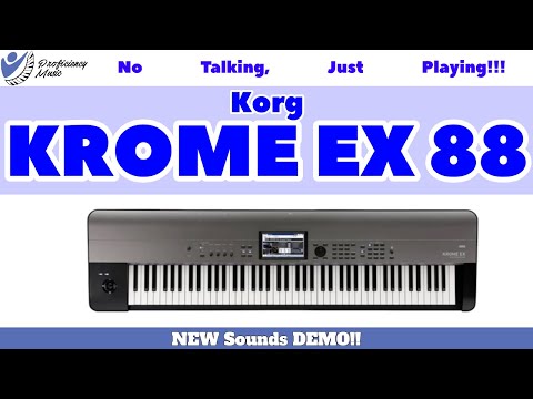 Korg KROME EX 88: Sounds Demo! No Talking, Just Playing!! NEW VIDEO!