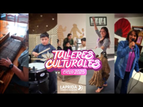 LAPRIDA I Buenos Aires I #MuestraVirtual TALLERES CULTURALES 2025