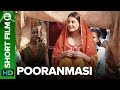 Pooranmasi Short Film Amrita Singh Parmeet Sethi Minnisha Lamba