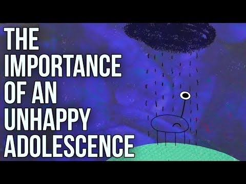 The Importance of an Unhappy Adolescence