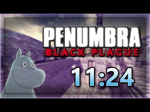 Penumbra: Black Plague | Any% Speedrun in [11:24]
