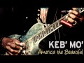 Keb' Mo' - "America the Beautiful"